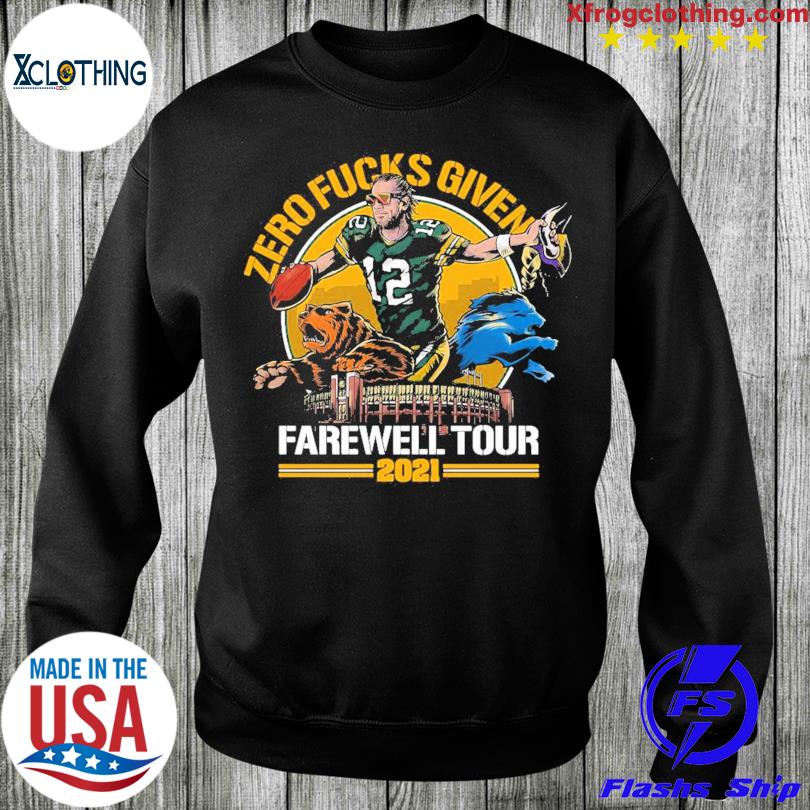 Zero f8cks given farewell tour 2021 Packers Aaron Rodgers T-Shirt