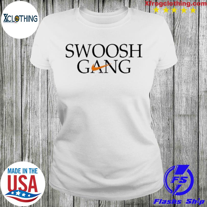 swoosh gang shirt