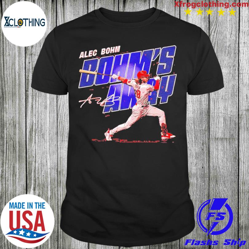 Philadelphia phillies alec bohm bohm run New 2022 shirt, hoodie