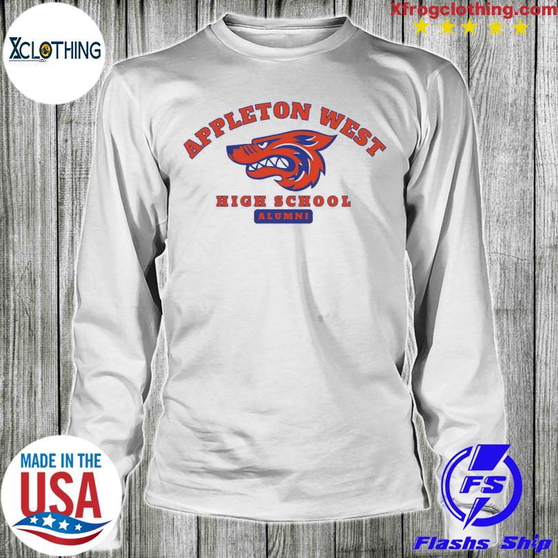 Appleton West high school alumni shirt, hoodie, sweater and long