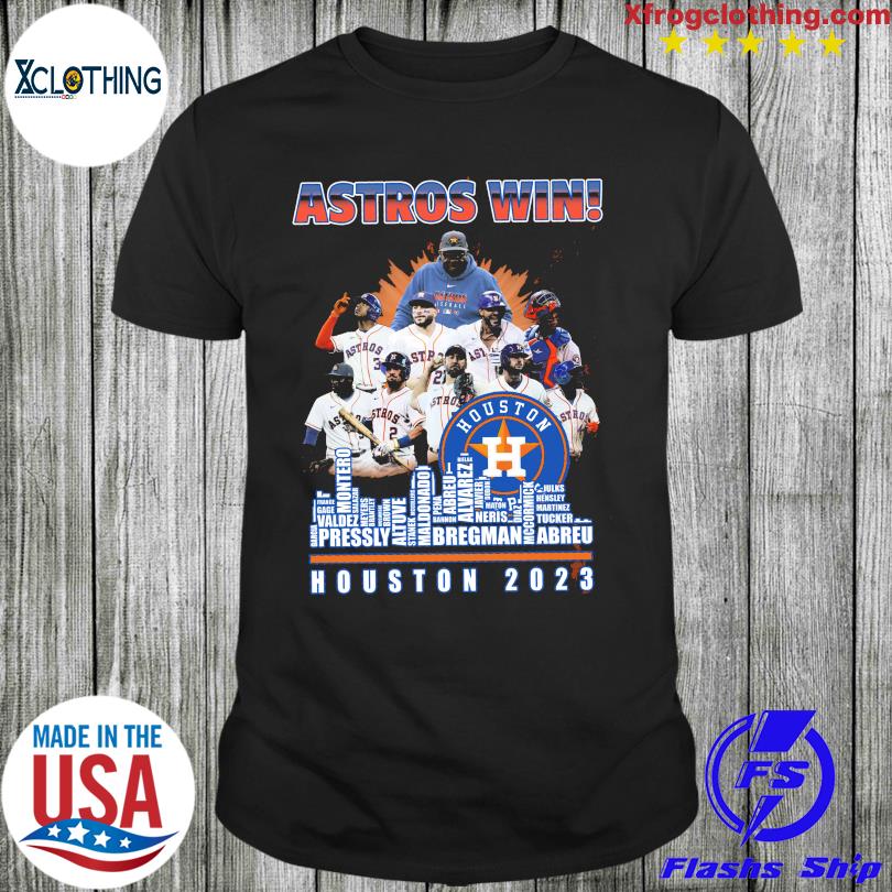 Astros Win Houston 2023 Team Football Shirt, hoodie, longsleeve,  sweatshirt, v-neck tee