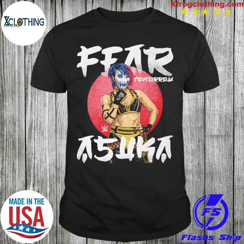 Asuka Fear Tomorrow 2023 T-Shirt