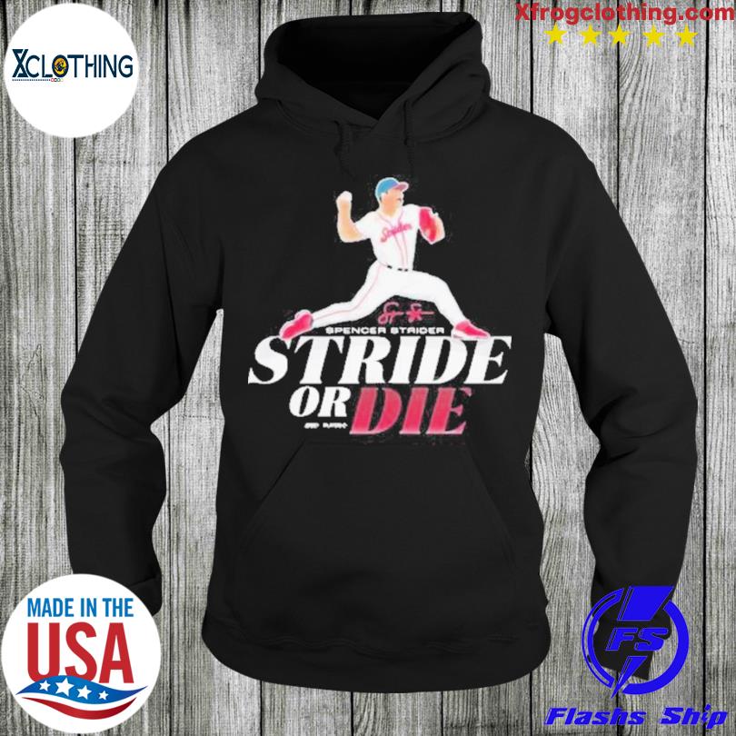 Atlanta braves spencer strider #99 stride or die T-shirts, hoodie