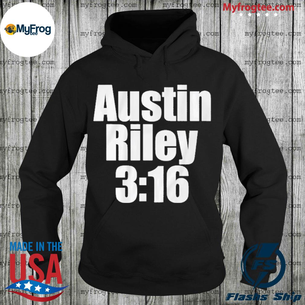 Austin Riley 3:16 T-Shirt + Hoodie