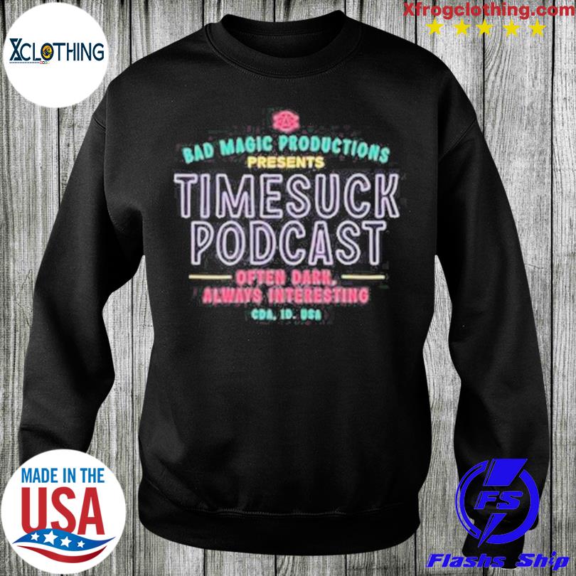 Timesuck Podcast Merchandise – Bad Magic Productions