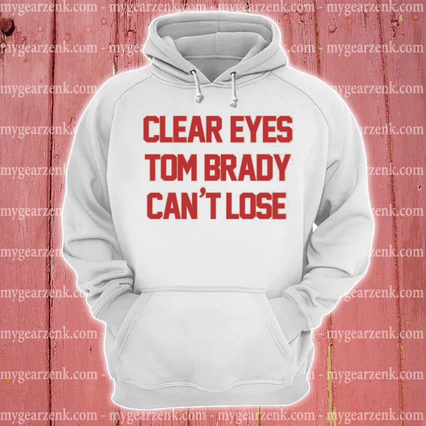 Barstool Sports Store Clear Eyes Tom Brady Can't Lose T-Shirt - TeeHex