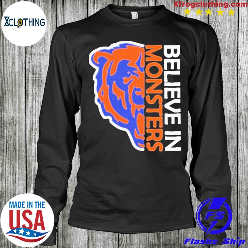 Believe In Monsters Chicago Bears Football Unisex T-Shirt - Teeruto