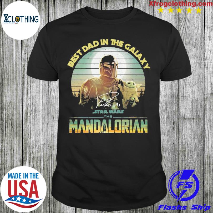 Best dad in the galaxy Star Wars The Mandalorian vintage shirt