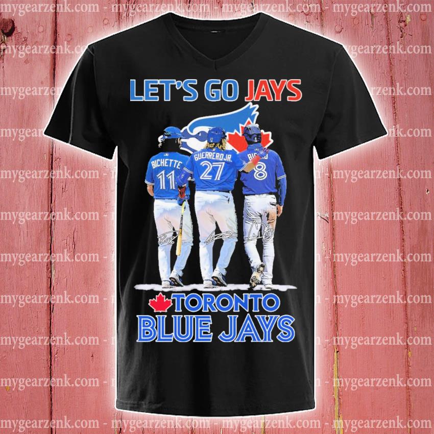 Bichette Guerrero Jr and Biggio Let's go Jays toronto Blue Jays shirt,  hoodie, sweater and long sleeve