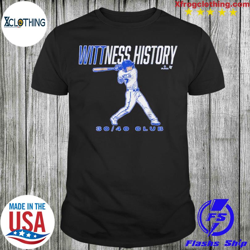 Bobby Witt Jr Wittness History Shirt, hoodie, sweater, long sleeve