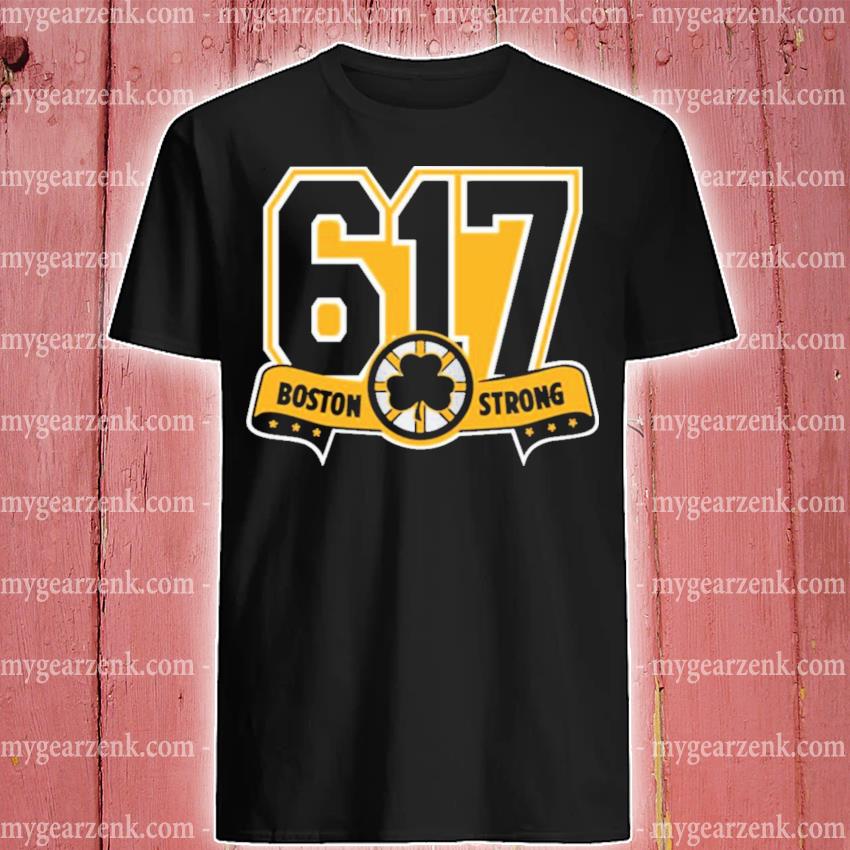 617 Boston Strong shirt, hoodie, longsleeve tee, sweater