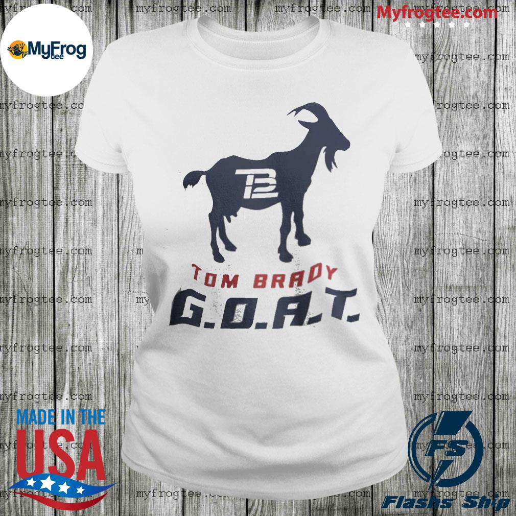 Brady Goat Shirt Tom Brady Goat TB12 Football Lovers 