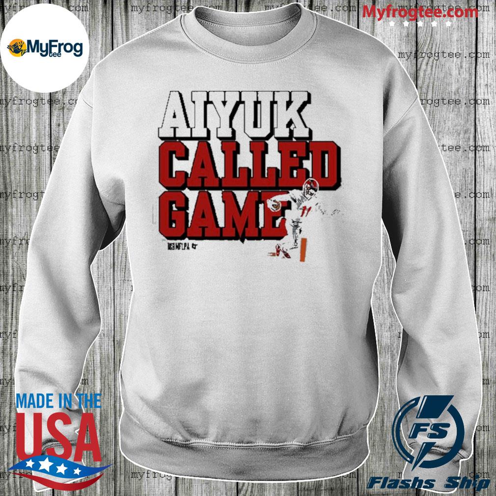 Brandon aiyuk called game 2022 shirt, hoodie, sweater and long sleeve