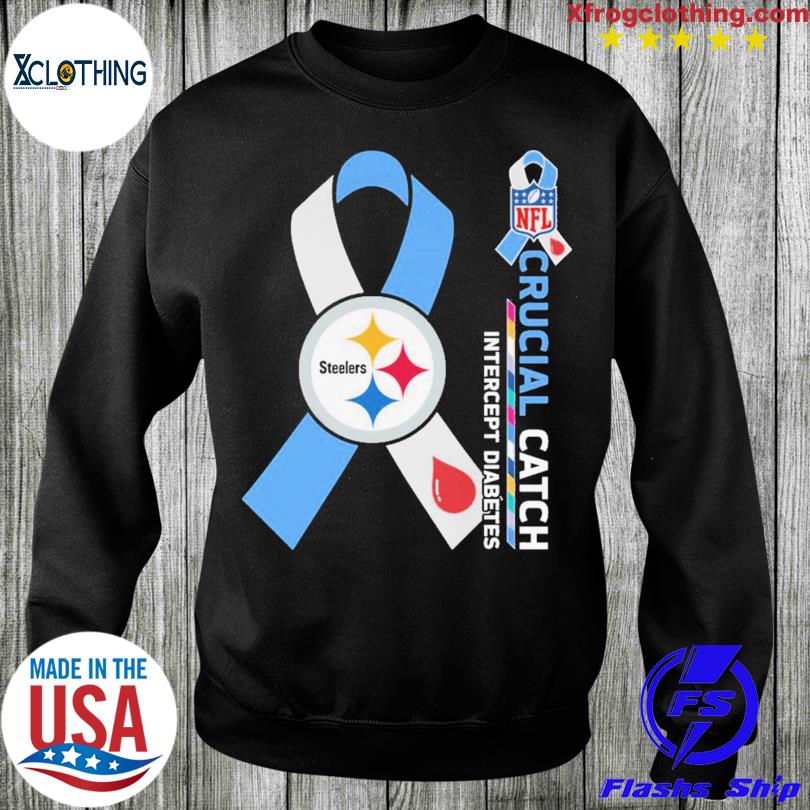 Breast Cancer Pittsburgh Steelers Crucial Catch intercept diabetes shirt,  hoodie, sweater and long sleeve