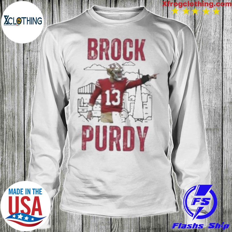 Brock Purdy Tee Shirt SF 49ers Funny Purdy Fly for a White Guy 