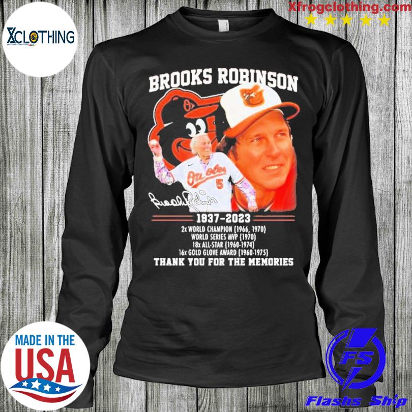 Official Brooks robinson 1937 2023 2x world champion world series mvp thank  you for the memories T-shirt, hoodie, sweater, long sleeve and tank top