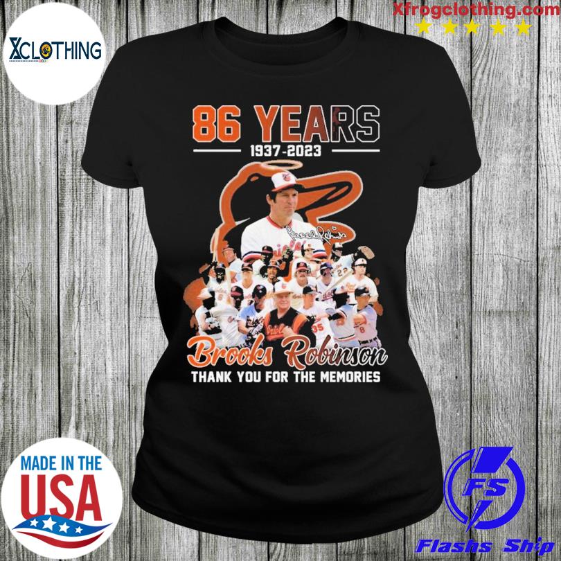 Brooks robinson 86 years 1937 2023 memories shirt, hoodie, sweater, long  sleeve and tank top