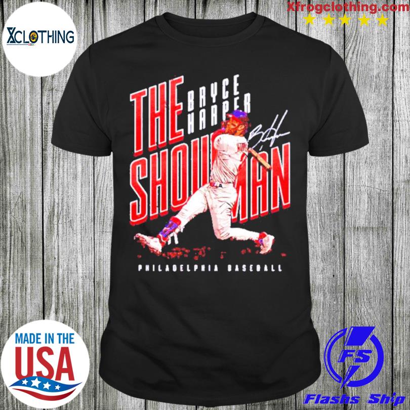 The Showman Bryce Harper Philadelphia T-shirt