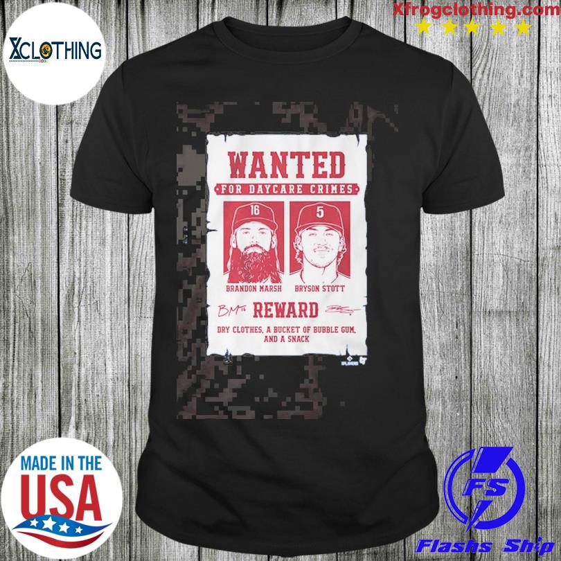 Bryson Stott & Brandon Marsh Wanted For Daycare Crimes T-Shirt