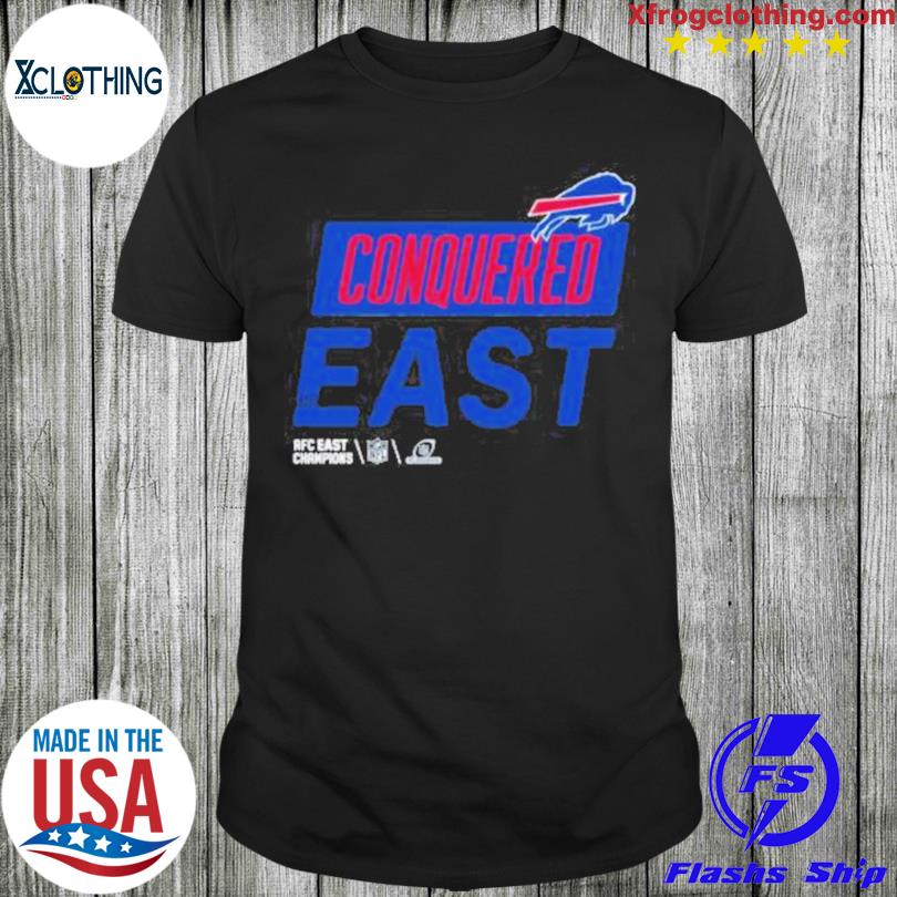 Buffalo Bills Conquered The East 2022 Afc East Champions shirt