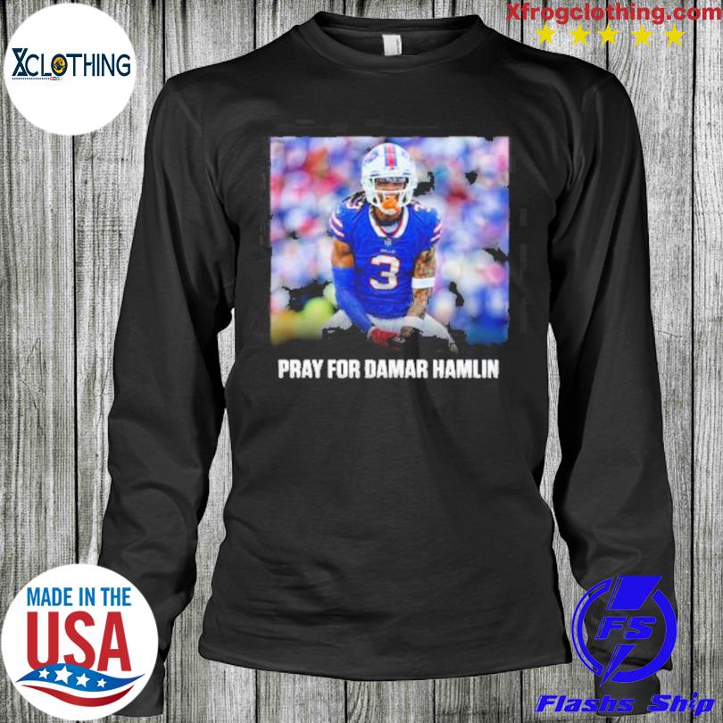 Buffalo Football Fans Pray For Damar Hamlin Shirt, hoodie, sweater and long  sleeve