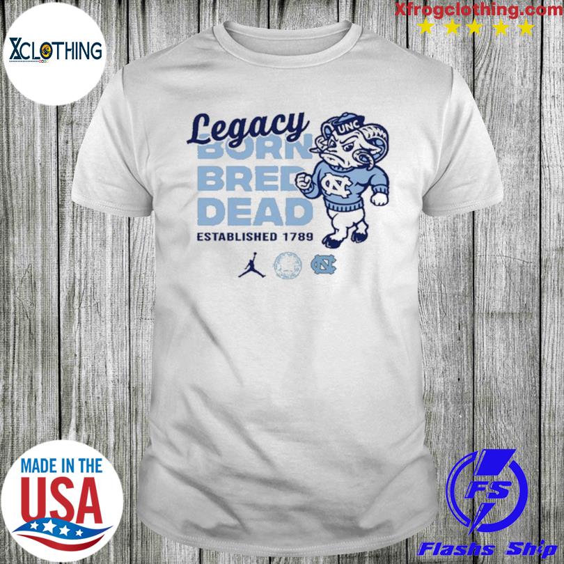 Carolina Legacy born bred dead established 1789 t-shirt