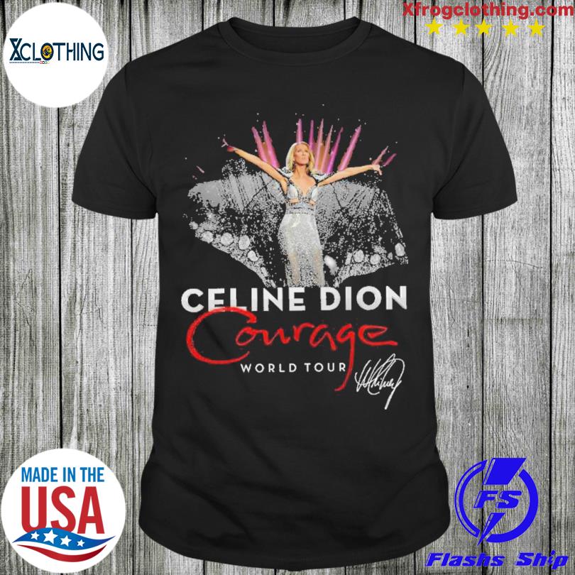 Celine Dion Courage World tour signature 2023 T Shirt hoodie