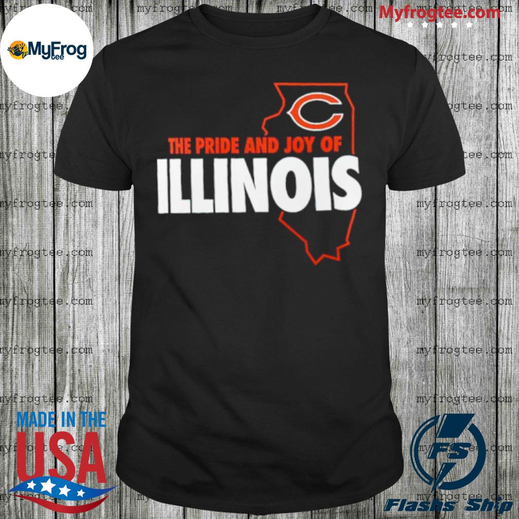 Chicago Bears the pride and joy of Illinois T-shirt