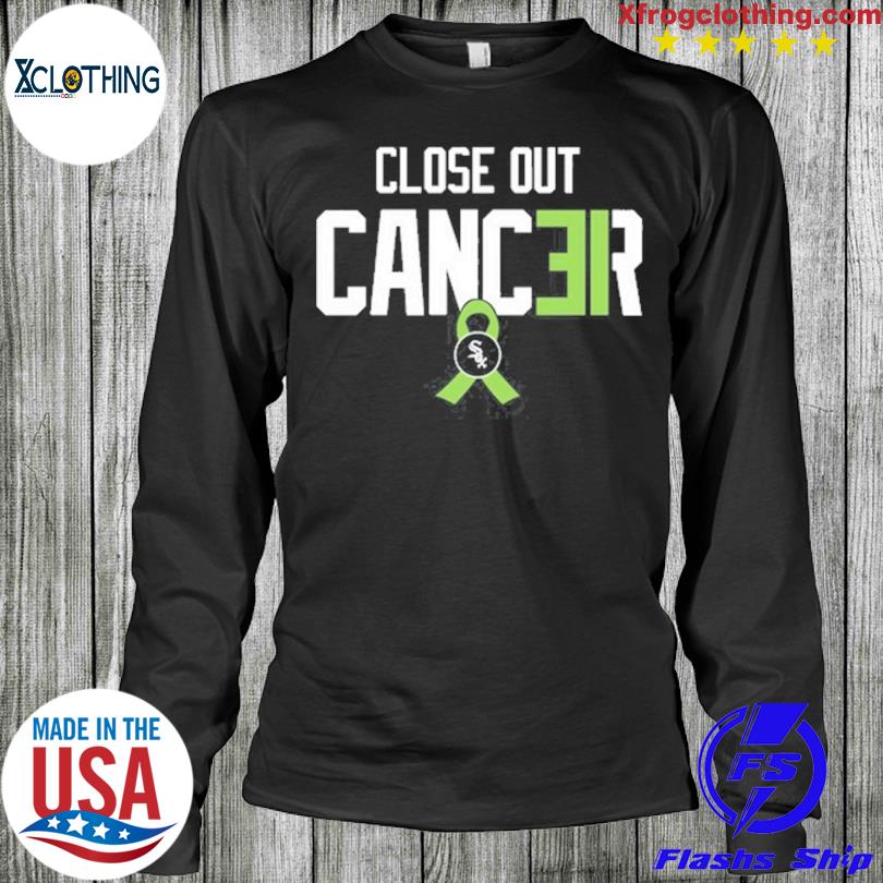 Chicago White Sox Close Out Cancer Shirt