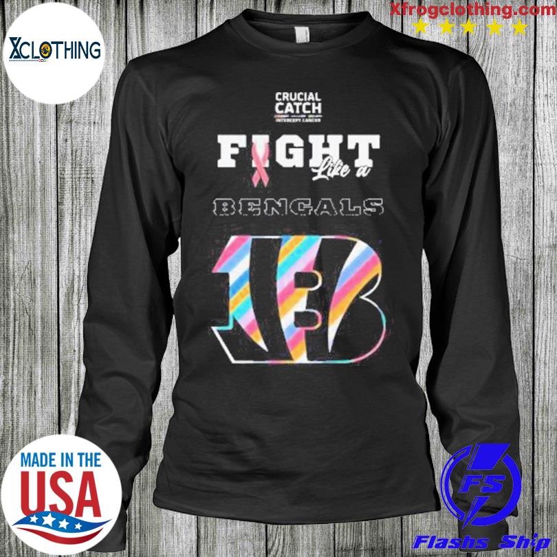 Cincinnati Bengals Crucial Catch Intercept Cancer Fight Like A Bengals  shirt, hoodie, sweater and long sleeve