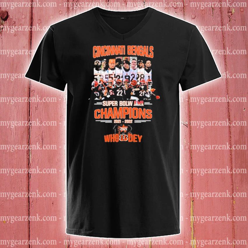 Official Cincinnati Bengals Super Bowl Champions 2022 Who Dey shirt,  hoodie, sweater, long sleeve and tank top