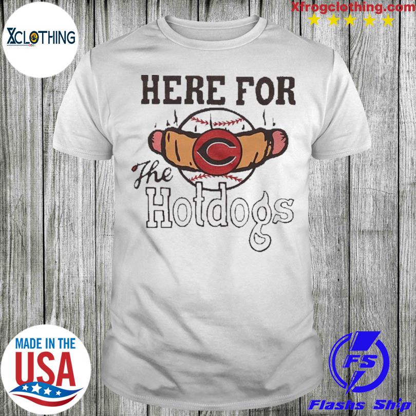 Official cincinnati Reds Here For The Hotdogs Shirt, hoodie, sweater, long  sleeve and tank top