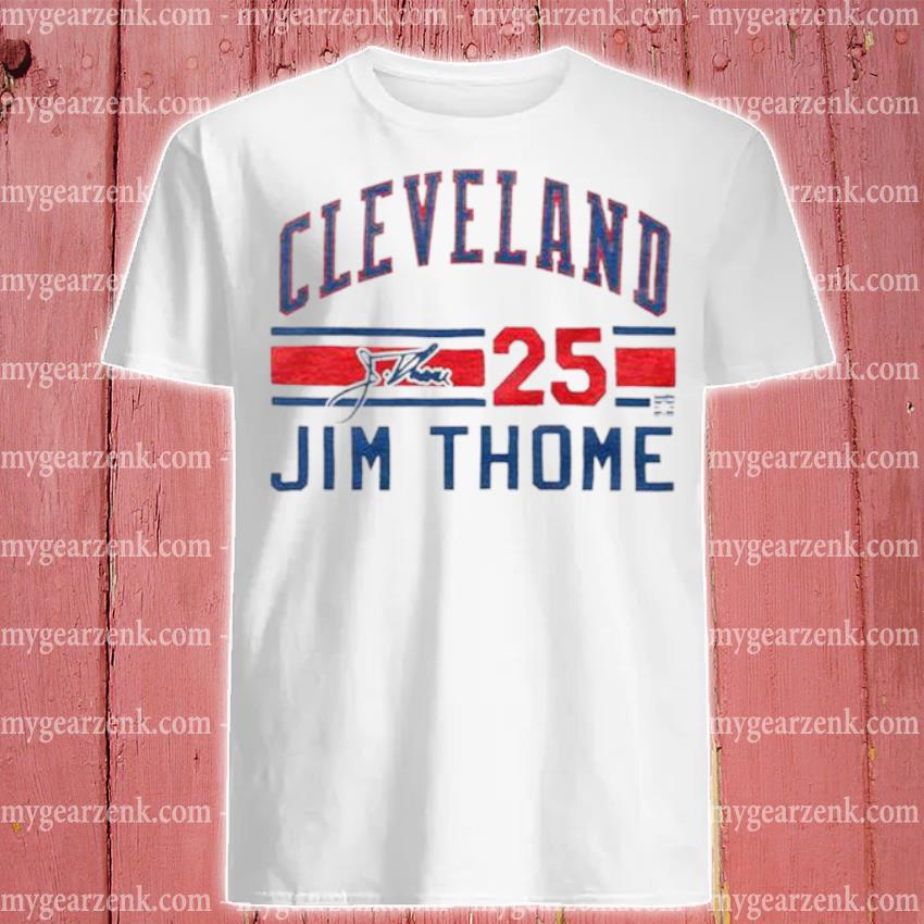 Official cleveland jim thome signature jersey T-shirts, hoodie, tank top,  sweater and long sleeve t-shirt