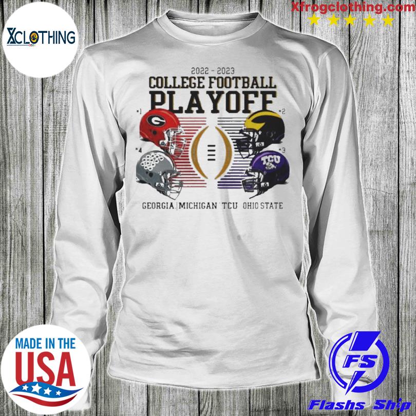 2023 College Football Playoff Georgia Bulldogs Michigan Wolverines TCU  Horned Frogs Ohio State Buckeyes logo shirt, hoodie, sweater, long sleeve  and tank top
