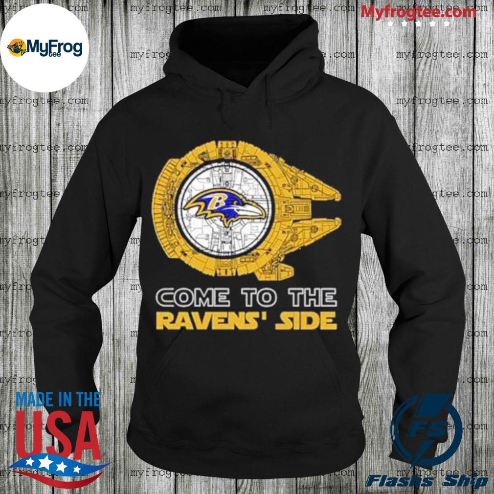 Come To The Baltimore Ravens Side Star Wars Shirt - High-Quality