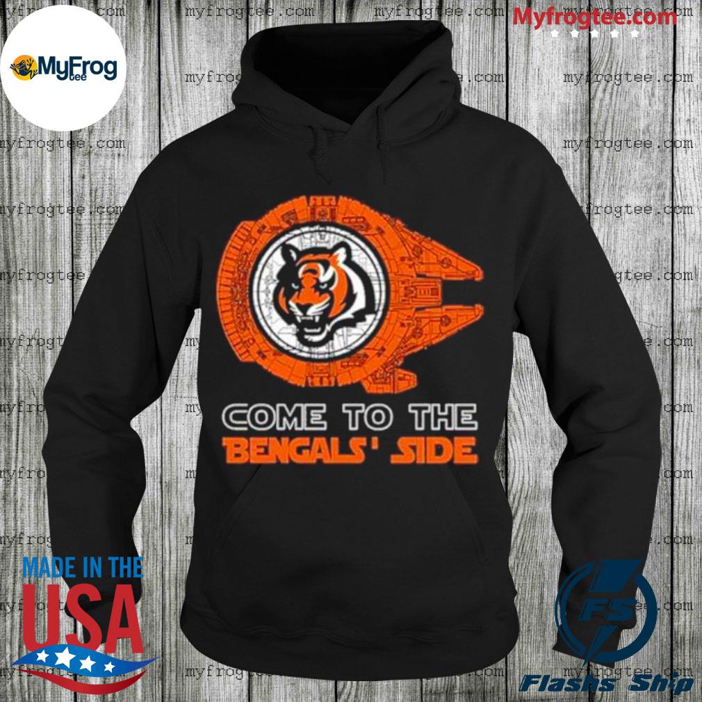 Come to the Cincinnati Bengals' Side Star Wars Millennium Falcon shirt,  hoodie, longsleeve tee, sweater