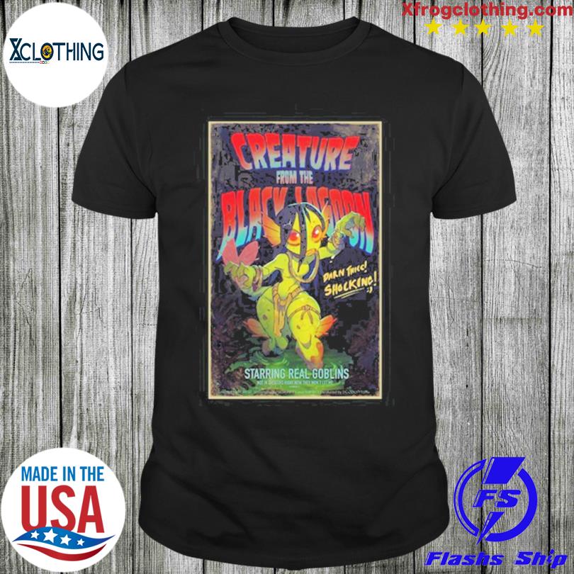 Creature From The Black Lagoon Starring Real Goblins Shirt