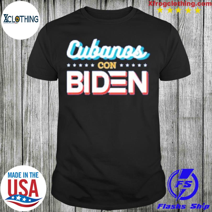 Cubanos con biden shirt