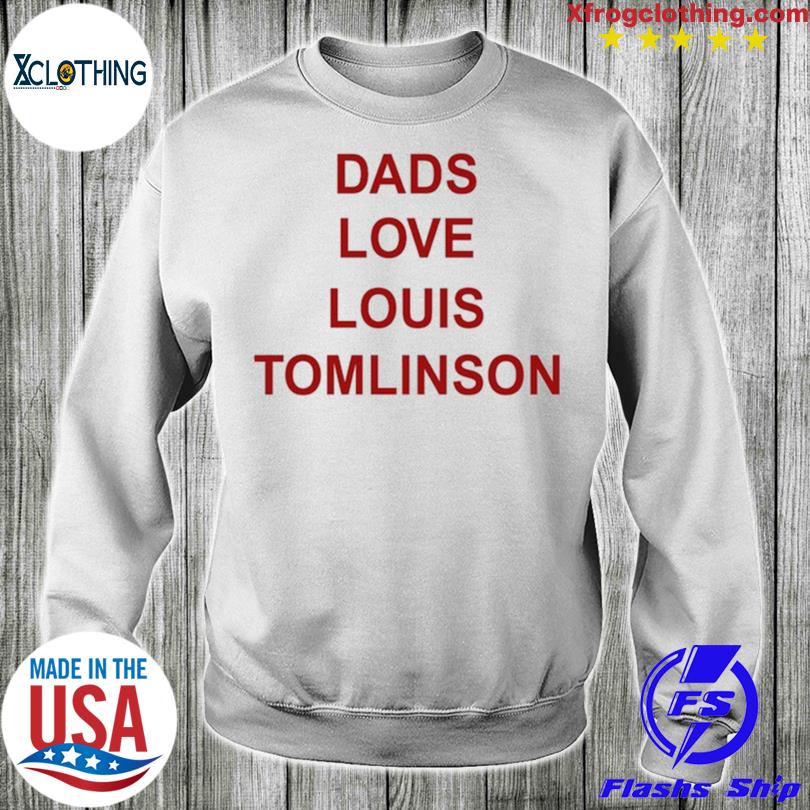 Dads Love Louis Tomlinson Shirt