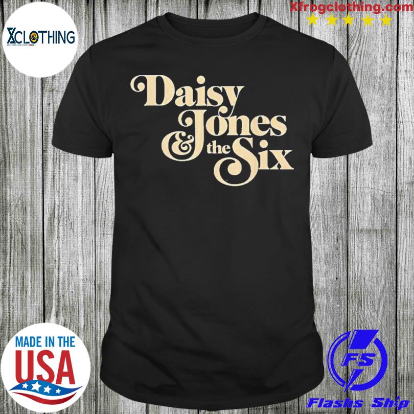 Daisy Jones And The Six Shirt