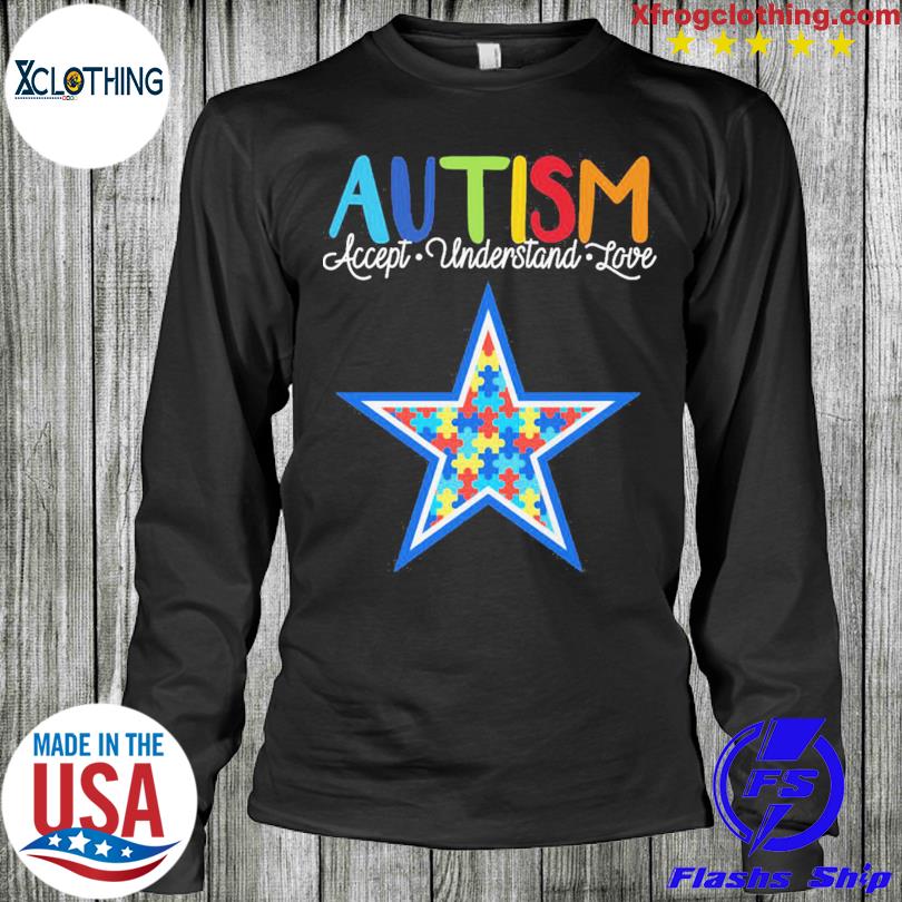 Dallas Cowboys Nfl Autism Awareness Accept Understand Love Shirt