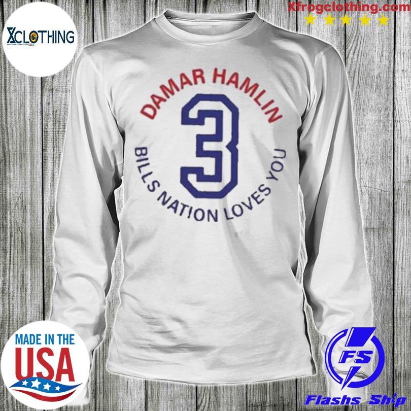 Damar Hamlin #3 Bill Nation Loves You shirt, hoodie, sweater and long sleeve