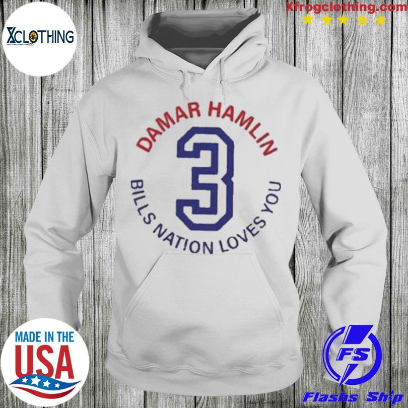 Love For 3 Damar Hamlin Bills Nation Love You Shirt, hoodie