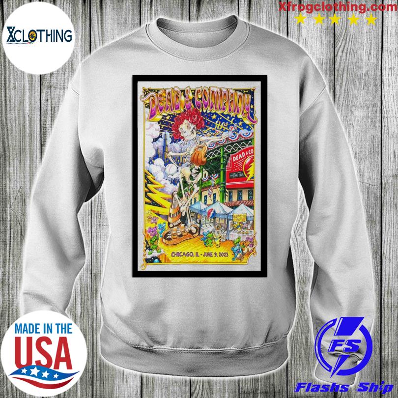 Dead & Company June 10, 2023 Wrigley Field, Chicago, IL Poster shirt, hoodie,  longsleeve, sweatshirt, v-neck tee