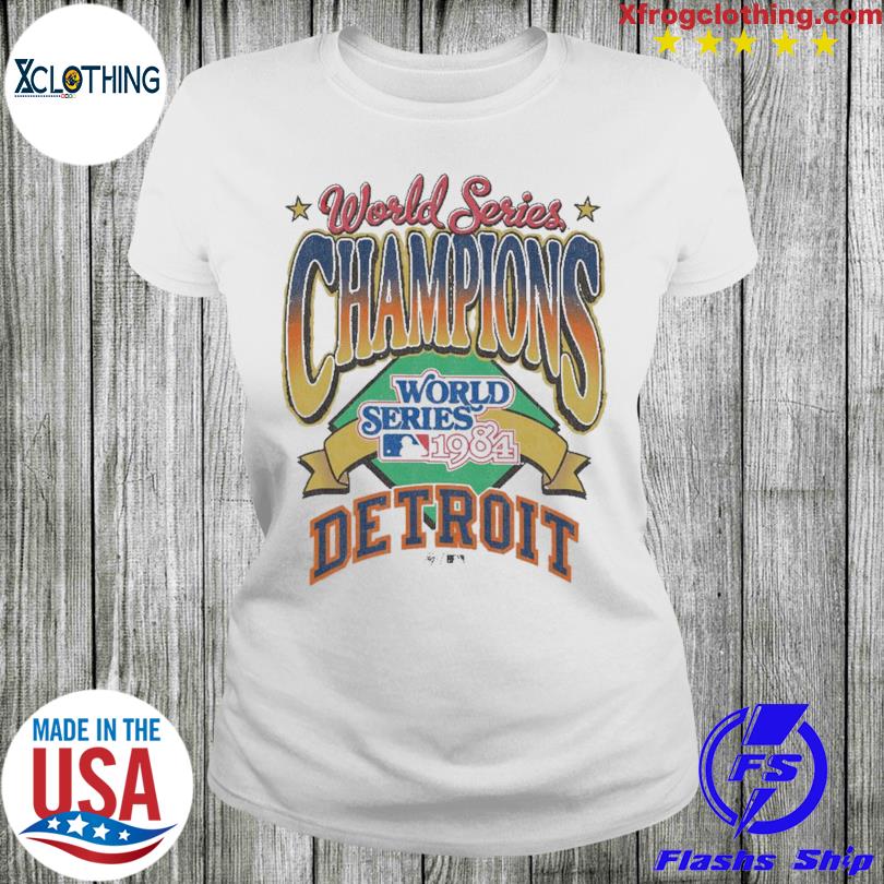 Original Detroit Tigers '47 Women's 1984 World Series Champions Vibe Check  Vintage Shirt