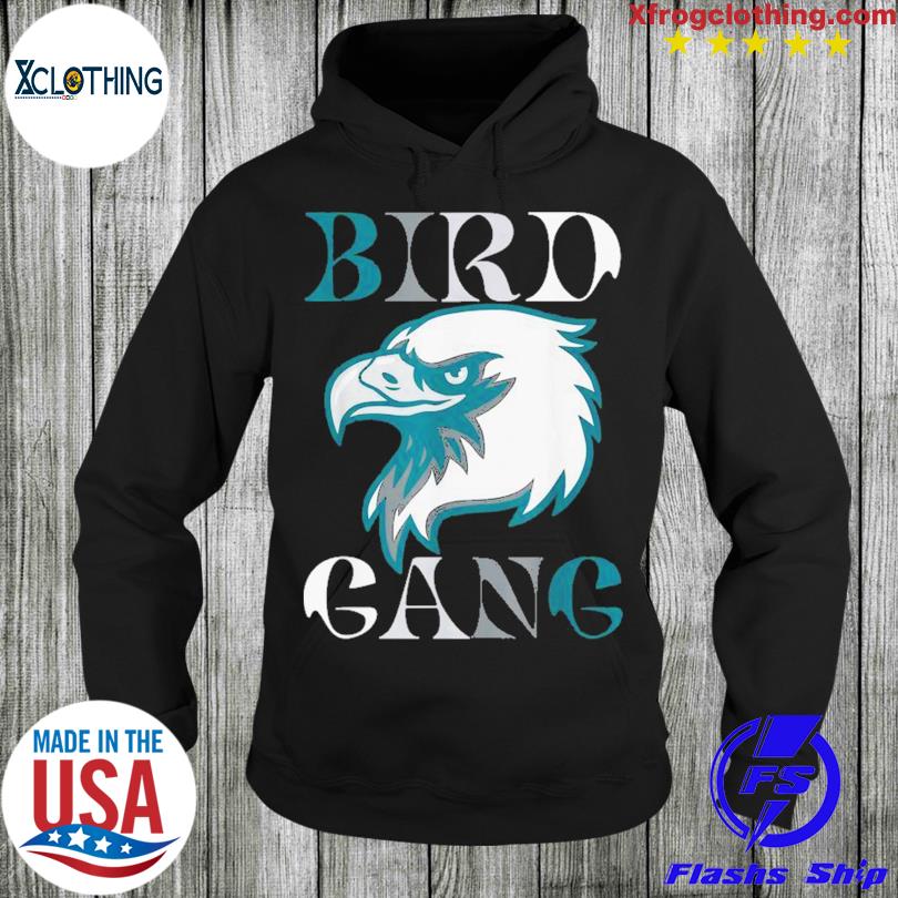 Eagle bird gang philadelphia shirt, hoodie, sweater and long sleeve