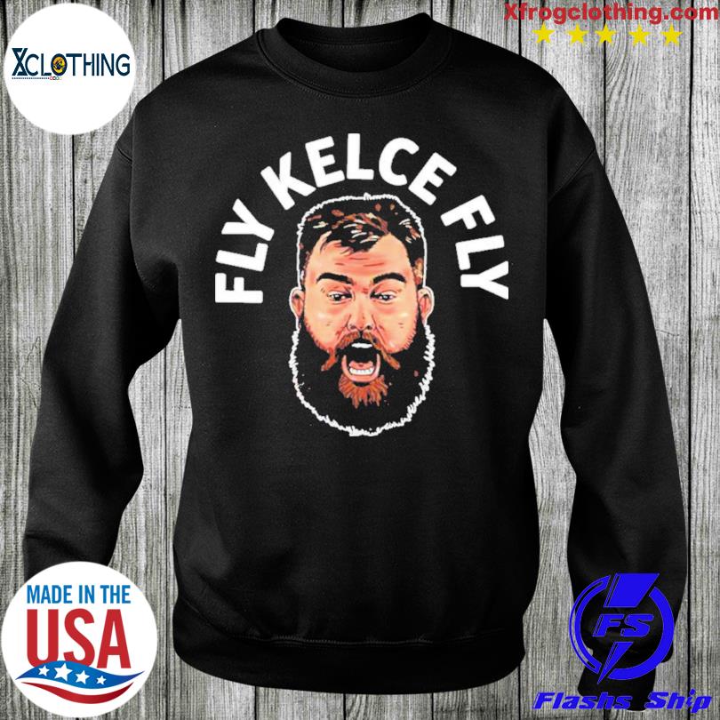 Jason Kelce: Fly Kelce Fly Shirt + Hoodie - NFLPA Licensed - BreakingT