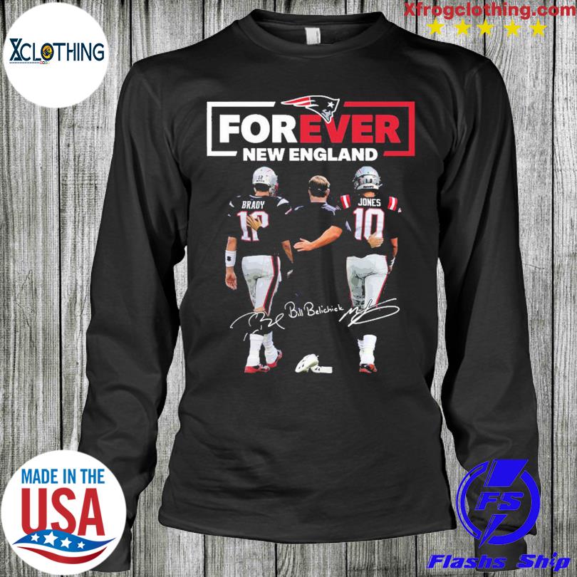 Forever New England Patriots Brady And Jones Shirt Hoodie Sweater