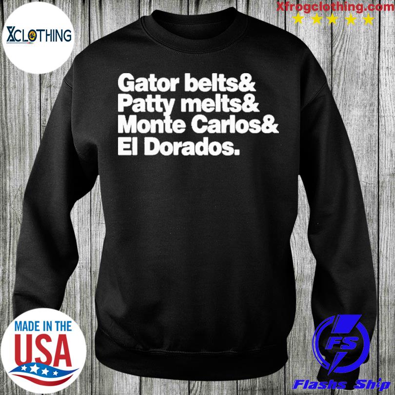 gator belts and patty melts t shirt