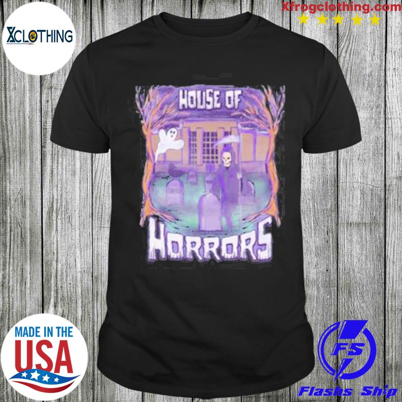 Ghost House Of Horrors shirt